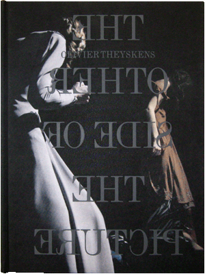 Olivier Theyskens - The Other Side of The Picture