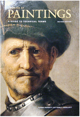 The Getty Museum - Looking At Paintings - A Guide to Technical Terms